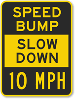 Speed Bump Slow Sign