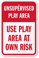 Unsupervised Play Area, Use Play Area Sign