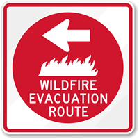 Wildfire Evacuation Route, Left Arrow Sign