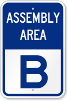 Emergency Assembly Area B Sign