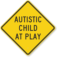 Autistic Child At Play Sign