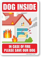 Dog Inside In Case Of Fire Please Save Our Dog Sign