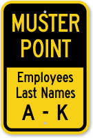 Employees Last Names A-K Muster Point Sign