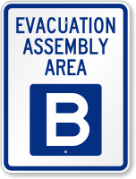 Emergency Evacuation Assembly Area B Sign