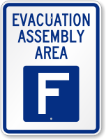 Emergency Evacuation Assembly Area F Sign
