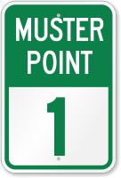 Emergency Muster Point 1 Sign