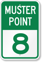 Emergency Muster Point 8 Sign
