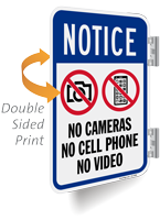 No Cameras Cell Phone Video Double Sided Sign