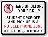 Student Drop-Off No Cell Phone Zone Sign