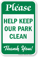 Please Help Keep Our Park Clean Sign