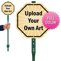 Upload Your Own Art Custom Sign and Stake Kit