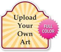Upload Your Own Art Custom Palladio Sign - 18in. x 18in.