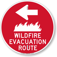 Wildfire Evacuation Route Left Arrow Sign