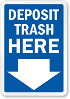 Deposit Trash Here (with Arrow) Label