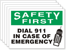 Safety First: Dial 911 In Emergency Label