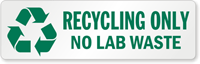 Recycling Only No Lab Waste Label