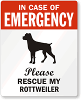 In Case Of Emergency, Please My Rottweiler Label