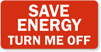 Save Energy Turn Me Off Label