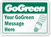 Custom GoGreen Turn Off Lights Message, Symbol Label