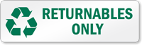 Returnables Only Recycling Label