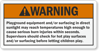 Supervisors Should Check Hot Play Surfaces Label