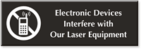 Electronic Devices Interfere With Laser Equipment Engraved Sign