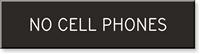 No Cell Phones Engraved Sign