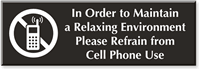 Please Refrain From Cell Phone Use Engraved Sign