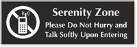 Serenity Zone, Please Talk Softly Engraved Sign