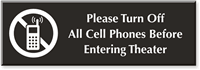 Turn Off Cell Phones, Entering Theater Engraved Sign