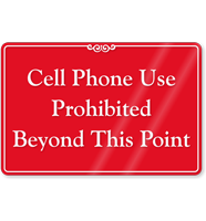 Cell Phone Use Prohibited Beyond Showcase Sign
