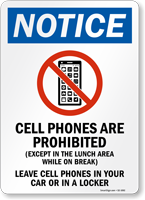 Cell Phones Are Prohibited Notice Sign