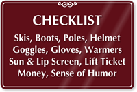 Checklist Skis Boots Poles Gloves Funny ShowCase Sign