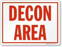 Decon Area Safety Sign