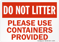 Do Not Litter Please Use Containers Sign