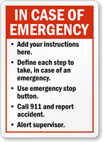 Custom In Case Of Emergency Sign