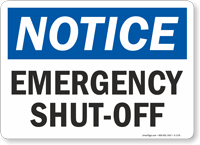Notice Emergency Shut-Off Sign