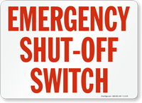 Emergency Shut-Off Switch Sign