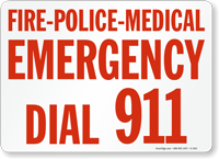 Fire Police Medical Emergency Dial Sign