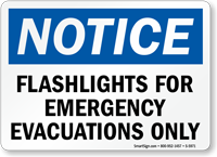 Flashlights For Emergency Evacuations Only Sign