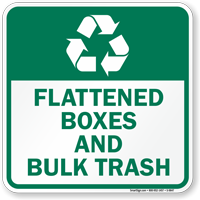 Flattened Boxes and Bulk Trash Recycling Sign