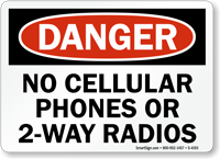 Danger No Cellular Phones 2-Way Radios Sign