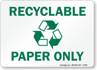 Recyclable Paper Sign