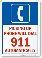 Picking Up Phone Will Dial 911 Automatically Sign