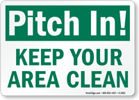 Pitch In Area Clean Sign