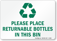 Place Returnable Bottles In This Bin Sign