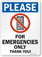 Cell Phone For Emergencies Only Sign