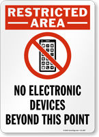 Restricted Area No Electronic Devices Sign