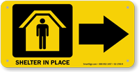 Shelter In Place Right Arrow Sign