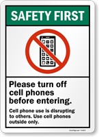 Turn Off Cell Phones Before Entering Sign